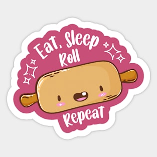 Eat, Sleep, Roll, Repeat Sticker